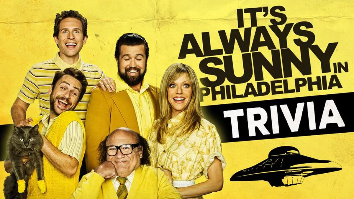 It’s Always Sunny in Philadelphia Trivia!
